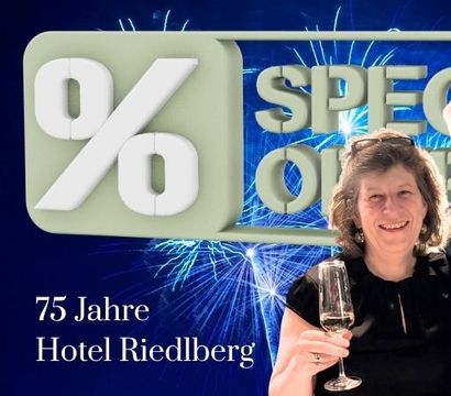 ...das kleine Paradies am Berg! Wellnesshotel Riedlberg : 75 Jahre Angebot